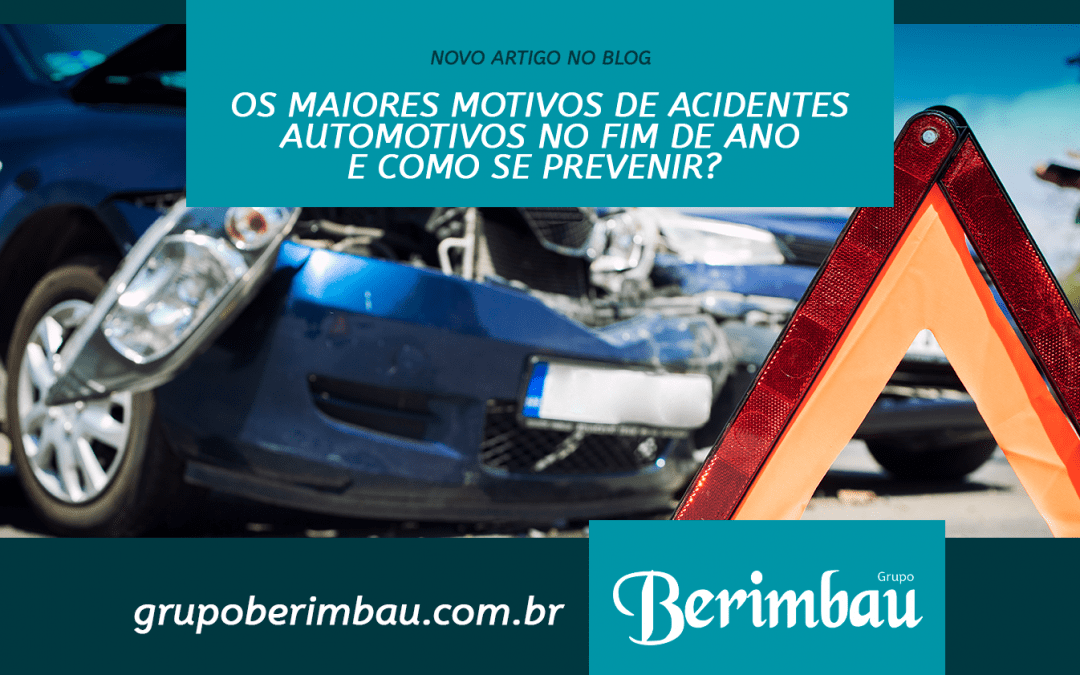 Evite acidentes automotivos no fim de ano!